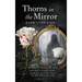 Thorns in the Mirror