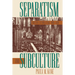 Separatism and Subculture: Boston Catholicism, 1900-1920