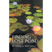 Finding Lost Pond