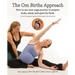 The Om Births Approach