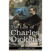 The Life of Charles Dickens, Volume I: 1812-1847