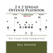 2 x 2 Spread Offense Playbook