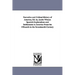 Narrative and Critical History of America, Ed. by Justin Winsor. Spanish Explorations and Settlements in America from the Fifteenth to the Seventeenth