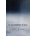 In Possession of Loss