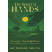 The Power of HANDS: Designing a Sustainable Future through Integrative Collaboration