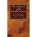 The Approach to the Social Question