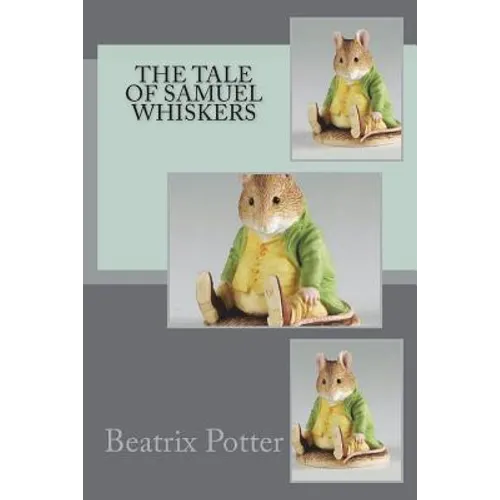 The Tale of Samuel Whiskers
