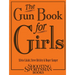 The Gun Book for Girls