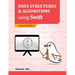 Data Structures and Algorithms using Swift