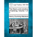 The Theory and Practice of Banking. Volume 1 of 2
