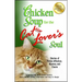 Chicken Soup for the Cat Lover's Soul: Stories of Feline Affection, Mystery and Charm