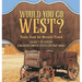 Would You Go West? Trails Used for Western Travel Grade 7 US History Children's United States History Books