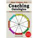 Coaching Ontológico: Transformación y desarrollo de sí mismo
