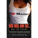Been There, Done That, Got the T-Shirt: A Fifth Book of Marine Corps Sea Stories and Politically Incorrect Common Sense