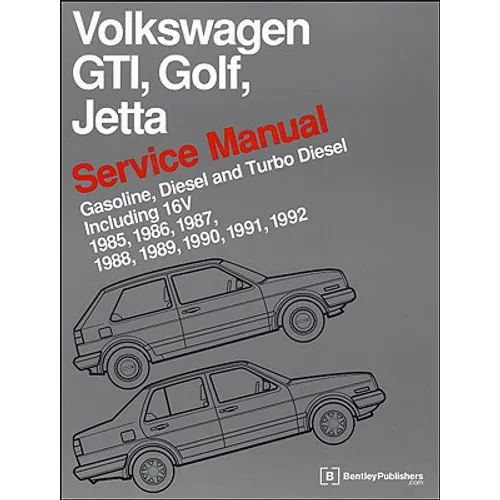 Volkswagen GTI, Golf, and Jetta Service Manual: 1985, 1986, 1987, 1988, 1989, 1990, 1991, 1992: Gasoline, Diesel and Turbo Diesel, Including 16V