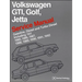 Volkswagen GTI, Golf, and Jetta Service Manual: 1985, 1986, 1987, 1988, 1989, 1990, 1991, 1992: Gasoline, Diesel and Turbo Diesel, Including 16V
