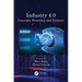 Industry 4.0: Concepts, Processes and Systems