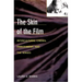 The Skin of the Film: Intercultural Cinema, Embodiment, and the Senses