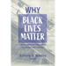 Why Black Lives Matter: African American Thriving for the Twenty-First Century