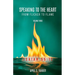 Speaking to the Heart from Flicker to Flame, Volume three, ISAIAH 55: 11