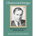 Chance & Design: Reminiscences of Science in Peace and War