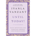 Until Today!: Daily Devotions for Spiritual Growth and Peace of Mind