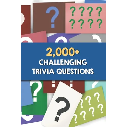 2,000+ Challenging Trivia Questions: Trivia Wednesday Night