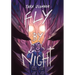 Fly by Night: (A Graphic Novel)