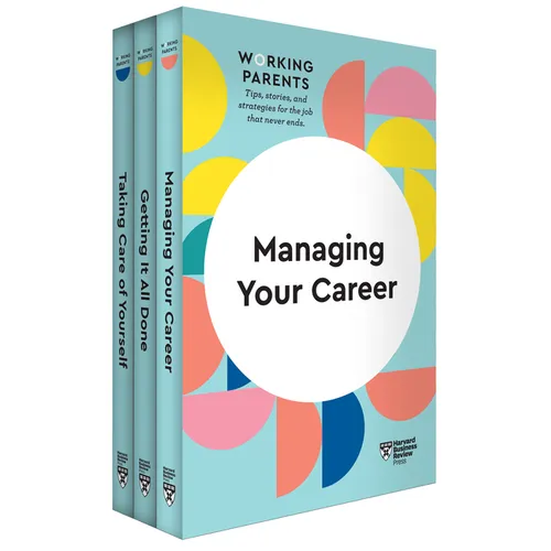 HBR Working Parents Series Collection (3 Books) (HBR Working Parents Series)
