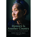 Memory Is Another Country: Women of the Vietnamese Diaspora