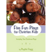 Five Fun Plays for Christian Kids: Including Two Christmas Plays