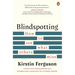 Blindspotting: How to See What Others Miss