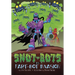 The Fart-Bot Invasion