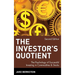 The Investor's Quotient: The Psychology of Successful Investing in Commodities & Stocks