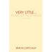 Very Little... Almost Nothing: Death, Philosophy, and Literature