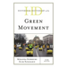 Historical Dictionary of the Green Movement
