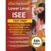 Lower Level ISEE Test Prep: Math, Reading, Vocabulary, and Verbal Study Guide with Practice Questions for the Independent School Entrance Exam [5t