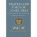 Prayers for Times of Loneliness
