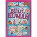 How to Build a Human: The Incredible Design of the Human Body