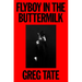 Flyboy in the Buttermilk: Essays on Contemporary America