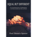 Equal But Different: The Transforming Power of Complementarity in the Relationship Between Men and Women.