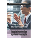 Toyota Production system Concepts: Process Mapping the Toyota Way