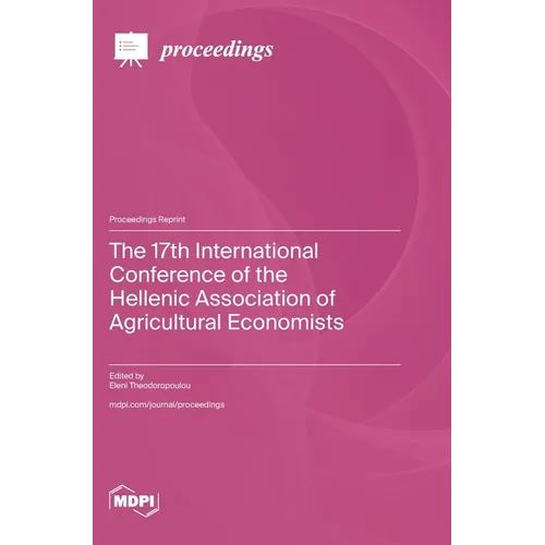 The 17th International Conference of the Hellenic Association of Agricultural Economists