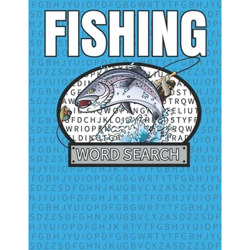 Fishing Word Search: 50 Large Print Word Search Puzzles With Solutions