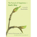 The Pursuit of Happiness-God's Way