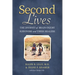 Second Lives: The Journey of Brain-Injury Survivors and Their Healers