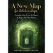 A New Map for Relationships: Creating True Love at Home and Peace on the Planet