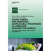 Going Green: Implementing Sustainable Strategies in Libraries Around the World: Buildings, Management, Programmes and Services