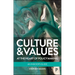 Culture and Values at the Heart of Policy Making: An Insider's Guide