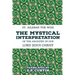 The Mystical Interpretation of the ancestry of Our Lord Jesus Christ